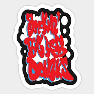 S.B.A.D Sticker